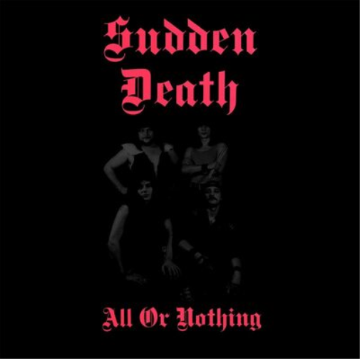 Sudden Death All Or Nothing (Vinyl LP) 12" Album