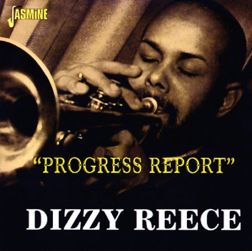 Progress Report by Dizzy Reece