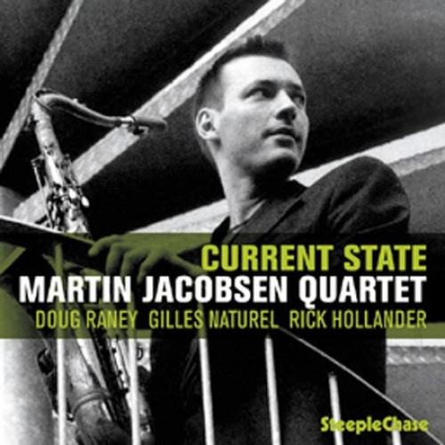 Current State by Martin Jacobsen Quartet