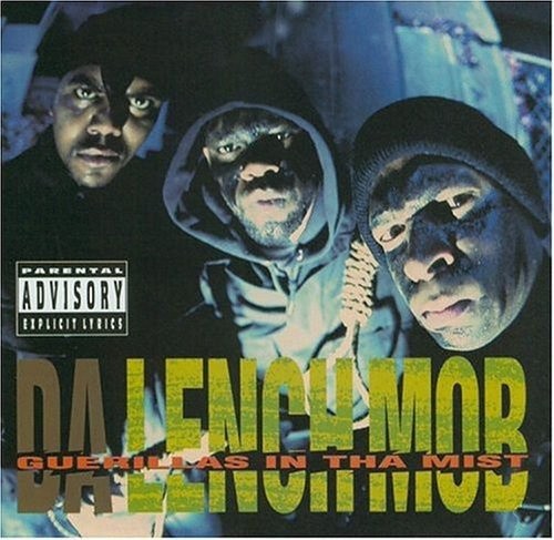 Guerillas in Tha Mist by Da Lench Mob