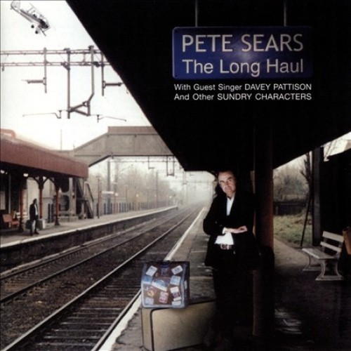 The Long Haul by SEARS,PETE