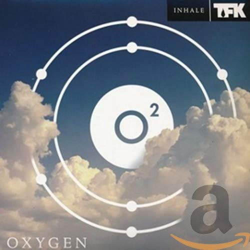 Oxygen: Inhale by Thousand Foot Krutch
