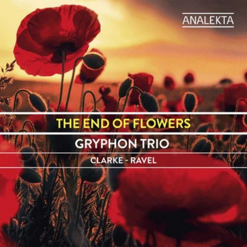 Gryphon Trio The Gryphon Trio: The End of Flowers (CD) Album