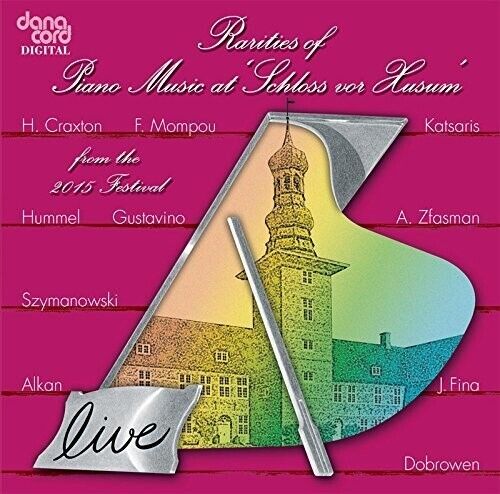 Plowright / Powell / Favorin / Uhlig / Jones / Kat - Rarities Of Piano Music ...