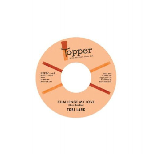 Challenge My Love/Sweep It Out in the Shed by Tobi Lark