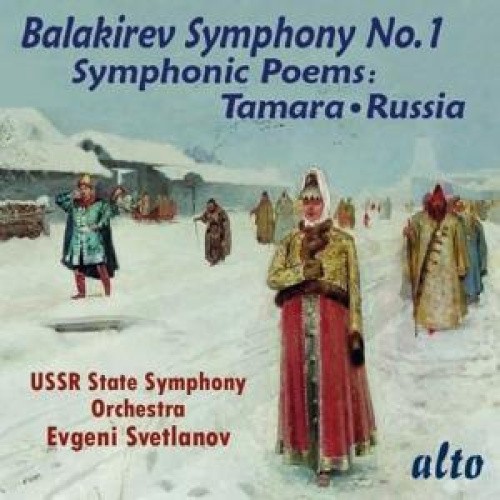 Balakirev: Symphony 1 / Symphonic Poems Tamara by BALAKIREV,M.