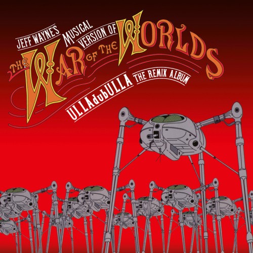 ULLAdubULLA - The Remix Album (National Album Day 2024) by Jeff Wayne