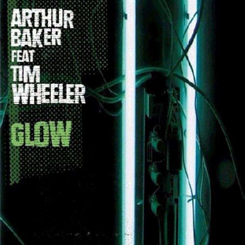 Glow - Arthur Baker Feat. Tim Wheeler (Vinile)