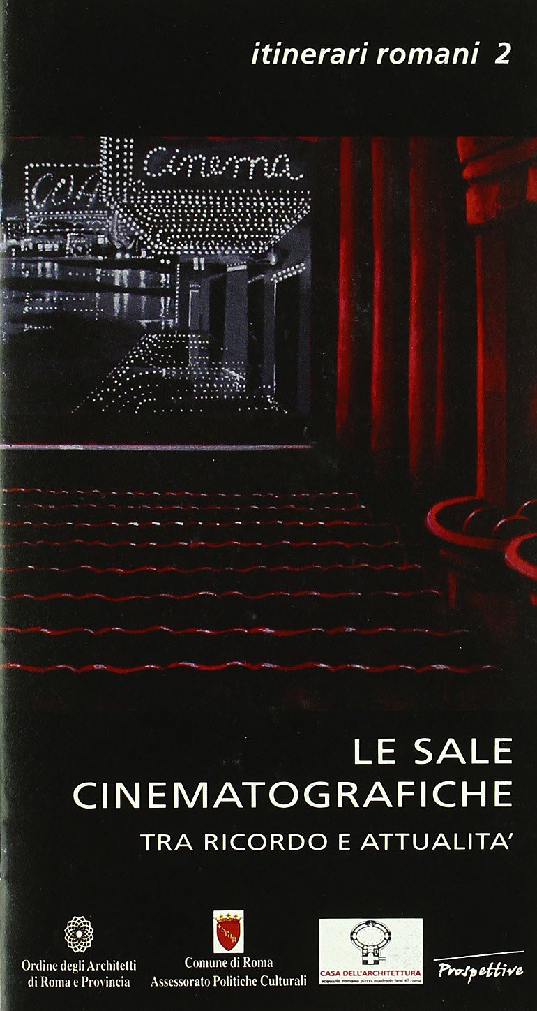 9788889400005 Le sale cinematografiche. Ricordo e attualità - M. R. Intrieri