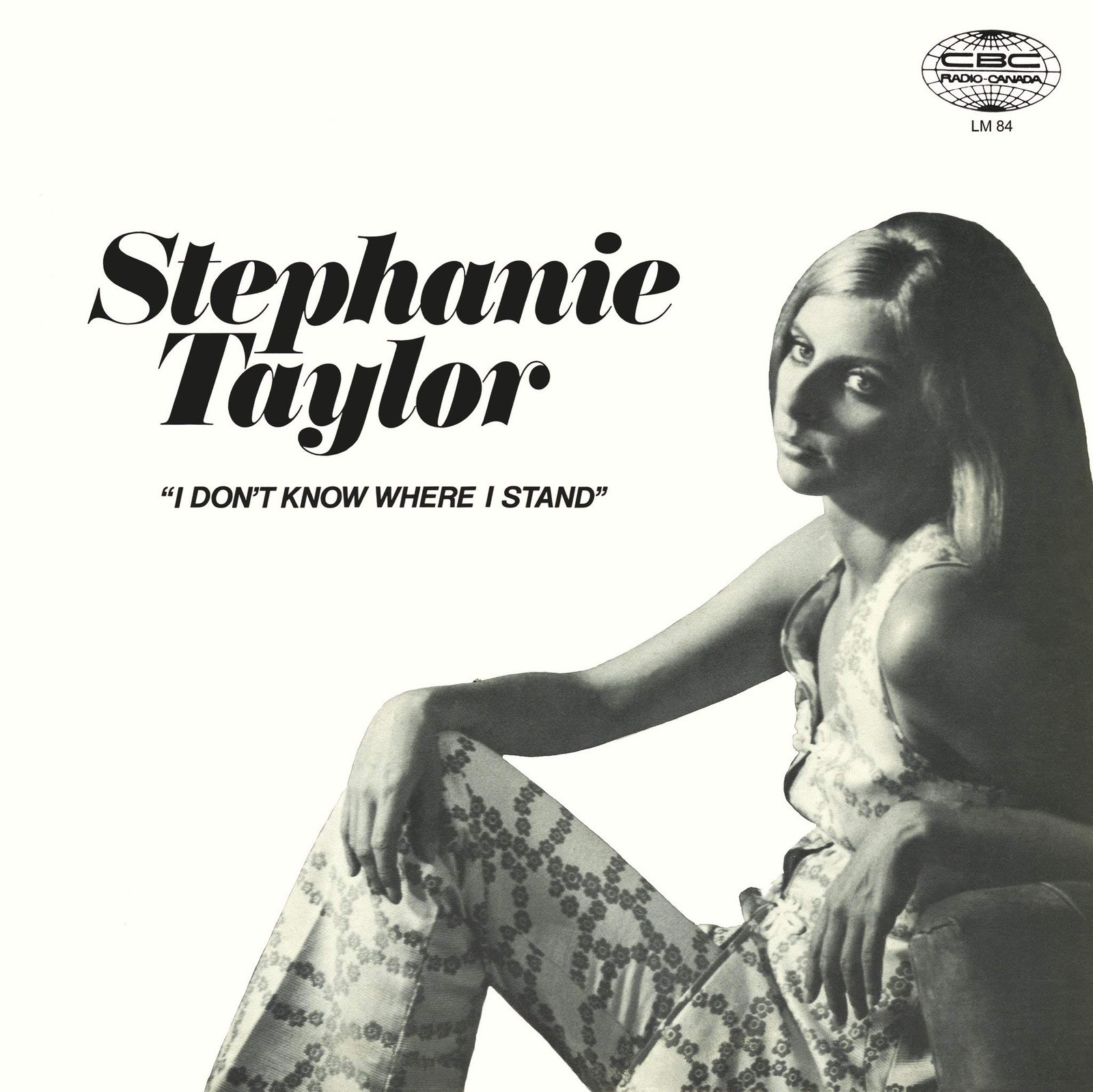 STEPHANIE TAYLOR I Don't Know Where I Stand (Vinyl LP)