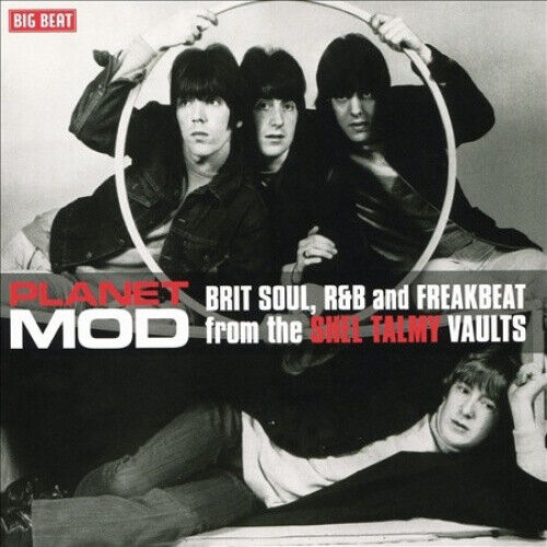 Planet Mod: Brit Soul R & B & Freakbeat From The Shel Talmy Vaults /Various