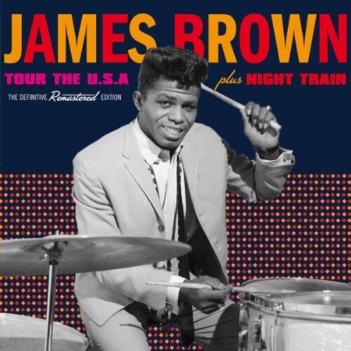 James Brown - Tour The Usa (+ Night Train)