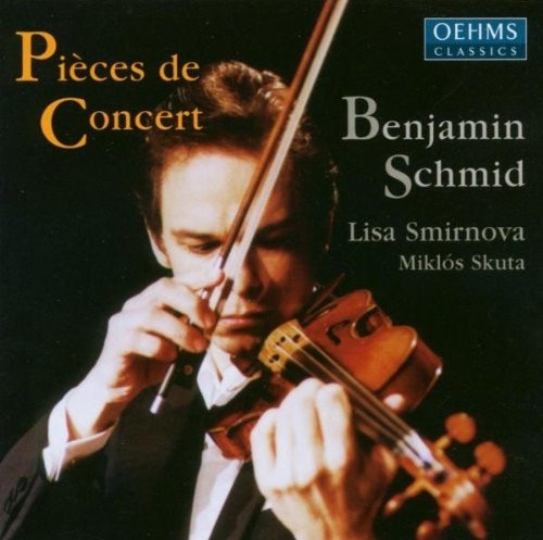 Benjamin Schmid Benjamin Schmid: Pieces De Concert (CD) Album