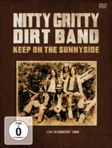 Nitty Gritty Dirt Band: Keep On the Sunnyside [Region 2]