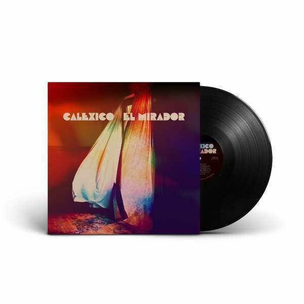 CALEXICO - El mirador (2022) LP Vinyl