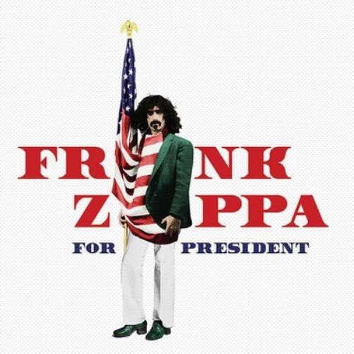 Frank Zappa Frank Zappa for President (CD) Album