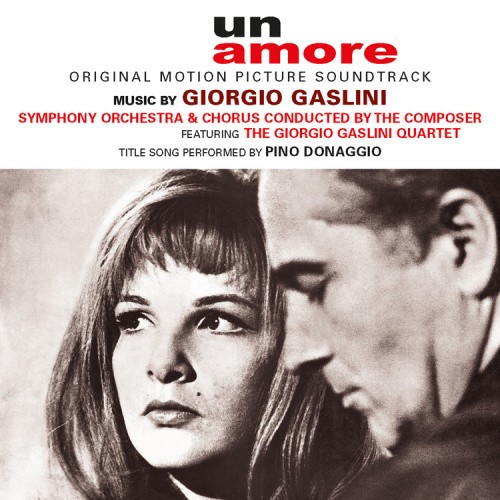 Un Amore (Original Motion Picture Soundtrack) by Giorgio Gaslini