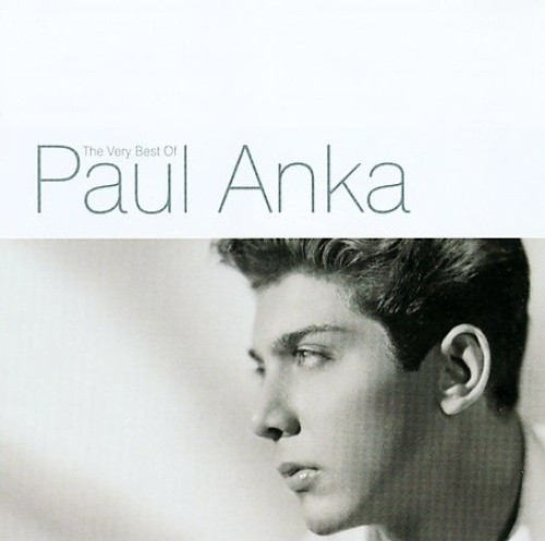 The Very Best of Paul Anka [Sony/BMG] by Paul Anka