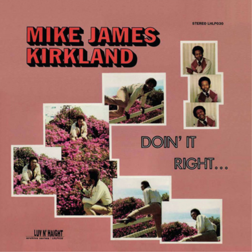 Mike James Kirkland Doin' It Right (Vinyl LP) 12" Album