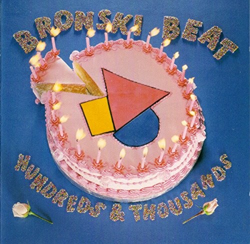 Bronski Beat Hundreds and Thousands