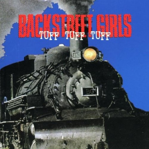 Backstreet Girls Tuff Tuff Tuff (CD) Album