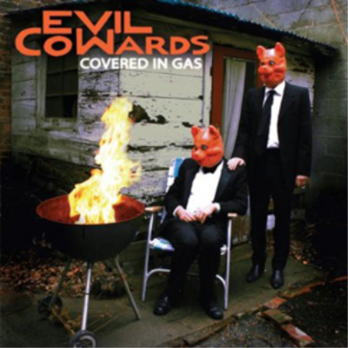 Evil Cowards Covered in Gas (CD) Album