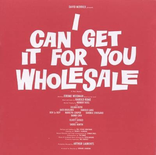 I Can Get It For You Wholesale [Original Broadway Cast Recording] *