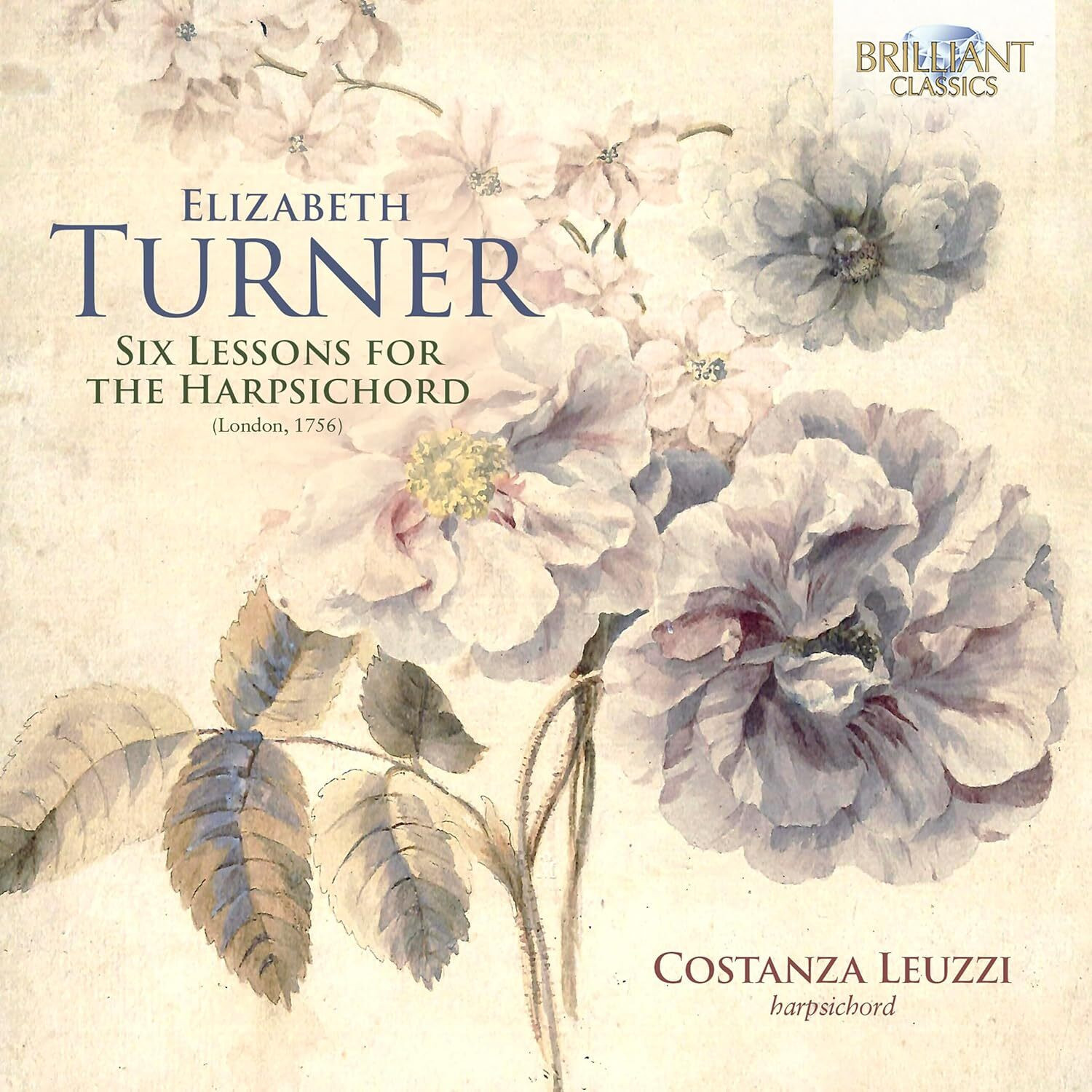 Elizabeth Turner Elizabeth Turner: Six Lessons for the Harpsichord (CD) Album