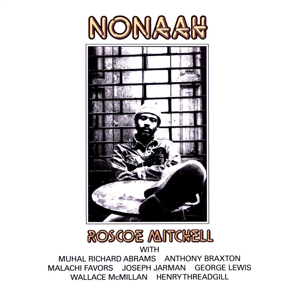 Nonaah - Roscoe Mitchell (Audio cd)