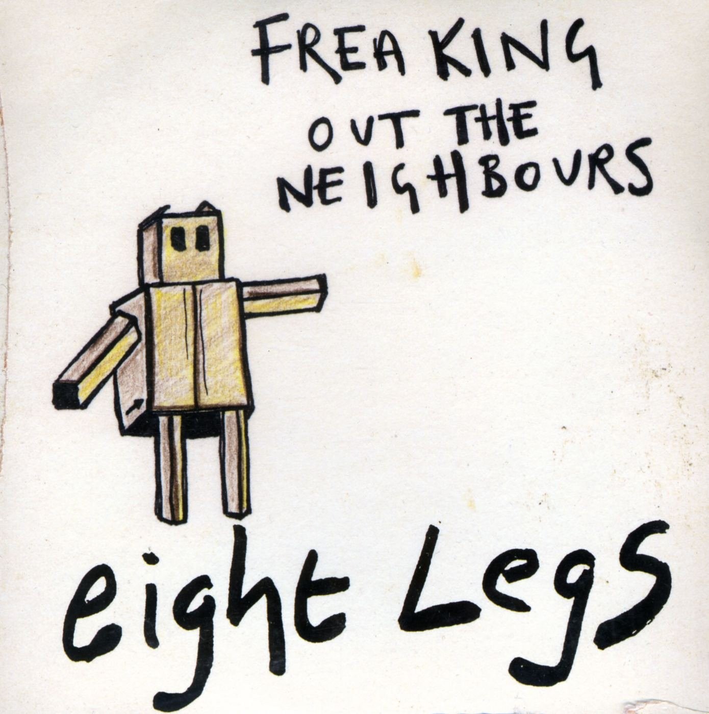 Eight Legs Freaking Out the Neighbours (CD) Single