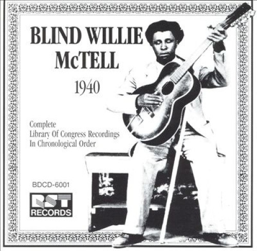 Complete Library of Congress Recordings by Blind Willie McTell