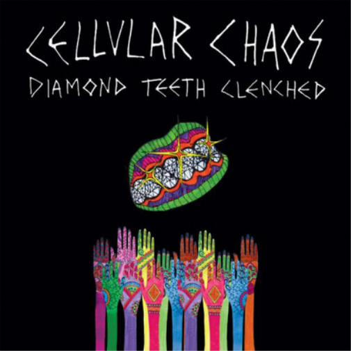 Cellular Chaos Diamond Teeth Clenched (Vinyl LP) 12" Album