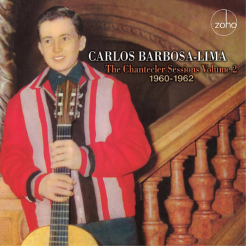 Carlos Barbosa-Lima The Chantecler Sessions: 1959-1960 - Volume 2 (CD) Album