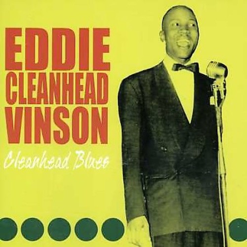 Cleanhead Blues by Vinsoneddie Cleanhead
