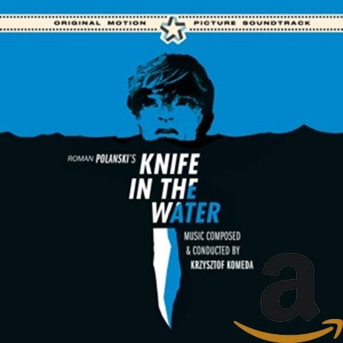 Knife in the Water (Original Soundtrack) by KNIFE IN THE WATER O.S.T.