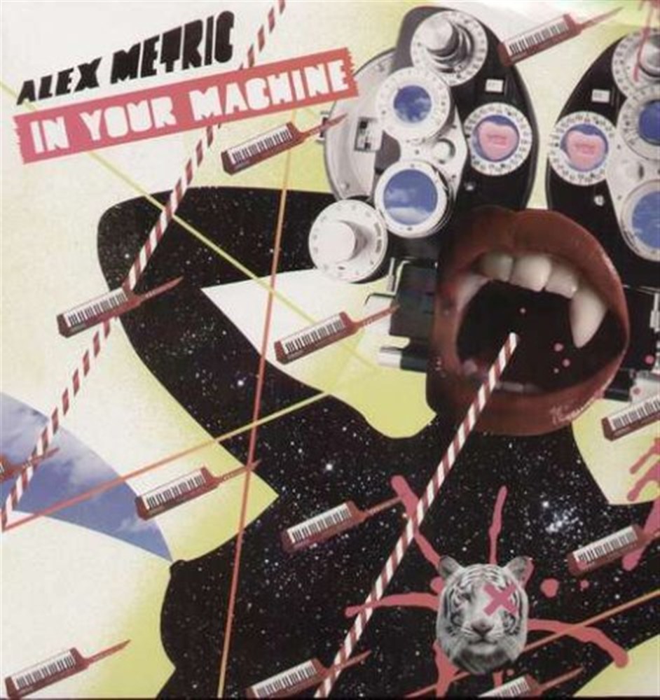 In Your Machine - Alex Metric (Vinile)