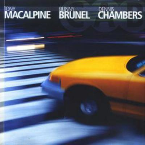 Tony MacAlpine, Bunny Brunel & Dennis Chambers Cab (CD) Album