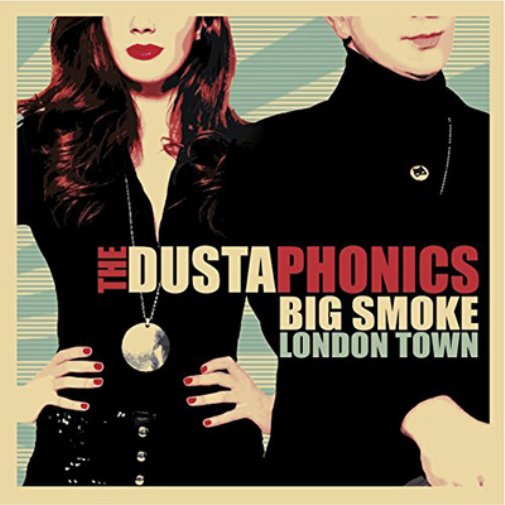 The Dustaphonics Big Smoke London Town (Vinyl LP) 12" Album