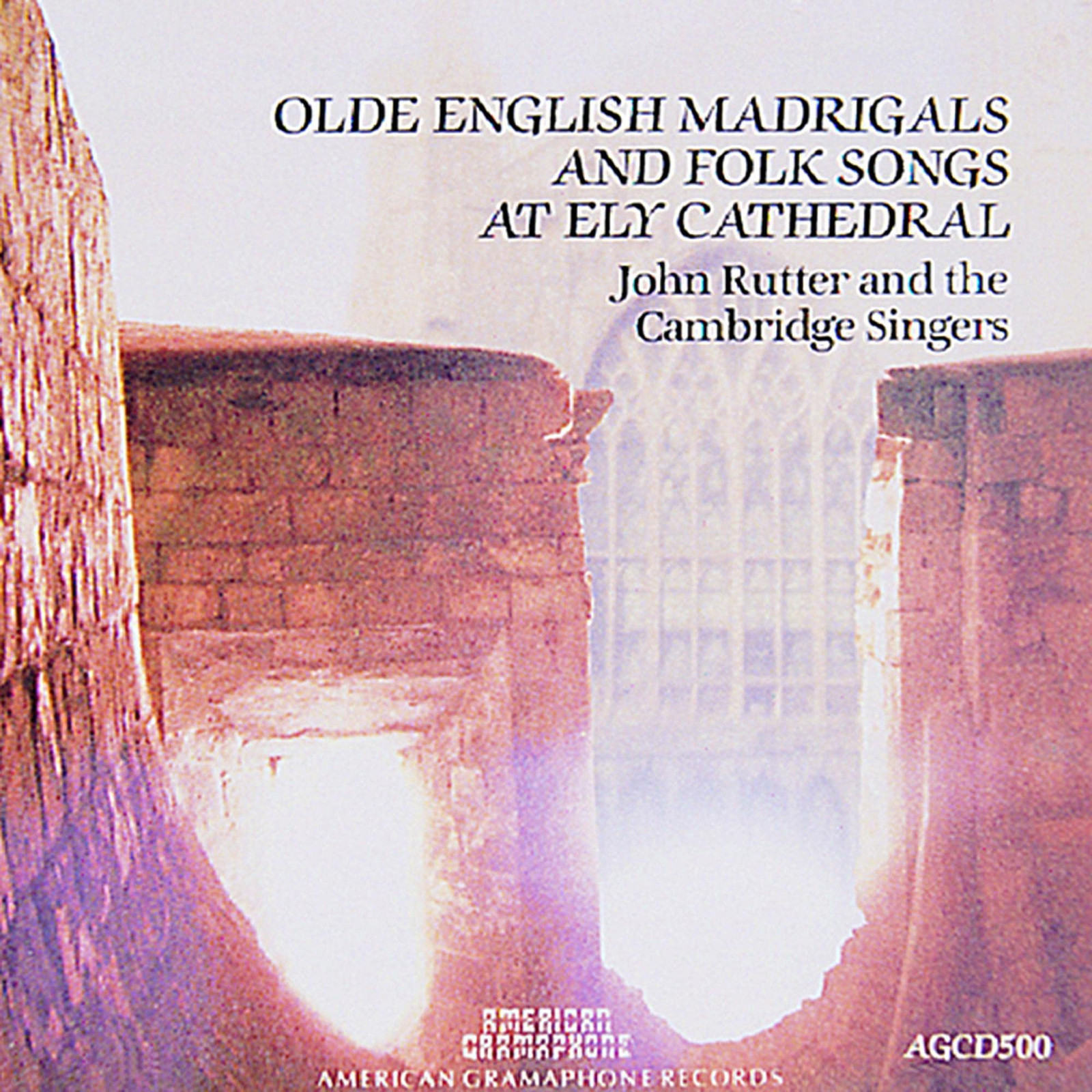 Cambridge Singers Olde English Madrigals and Folk Songs at Ely Cathedral (CD)