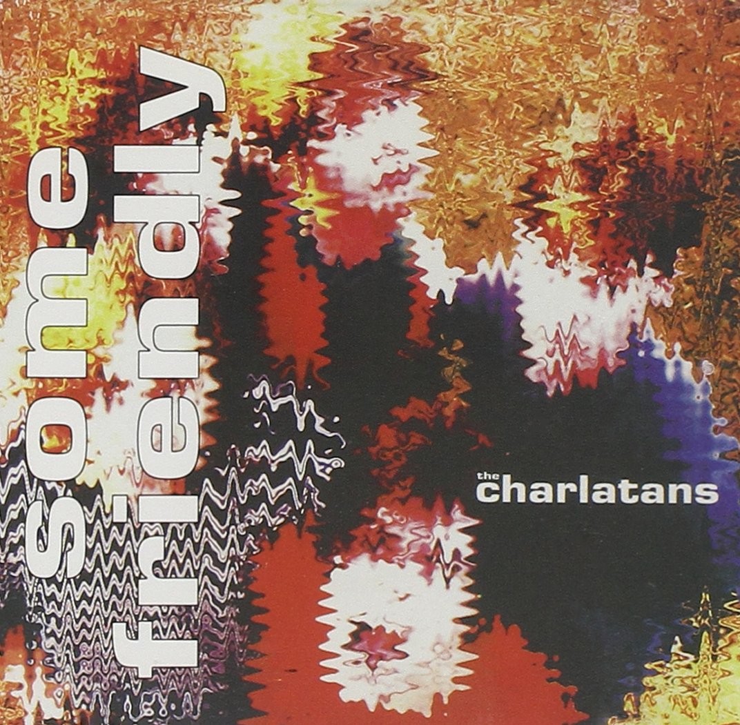 The Charlatans UK Some Friendly (CD)