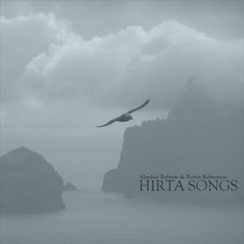 Hirta Songs by ROBERTS & ROBIN ROBERTSON,ALASDAIR
