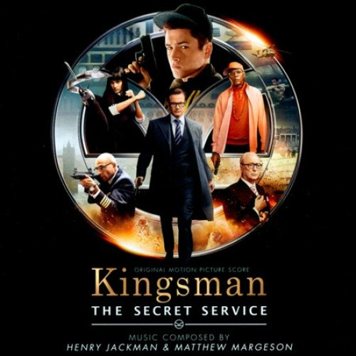 Kingsman: The Secret Service (Original Soundtrack) by Original Soundtrack