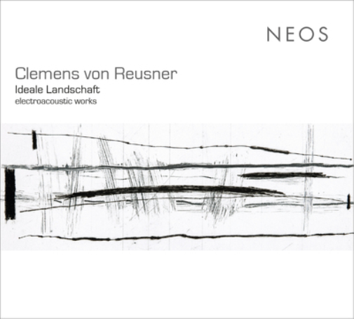 Clemens von Reu Clemens Von Reusner: Ideale Landschaft - Electroacoustic W (CD)