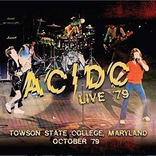 Audio Cd Nuovo - Ac/Dc - Live '79- Towson State College, Maryland October '79  -
