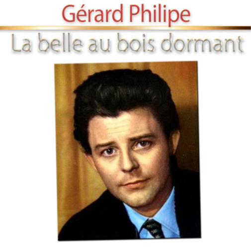 Gérard Philipe Gérard Philipe: La Belle Au Bois Dormant (CD) Album