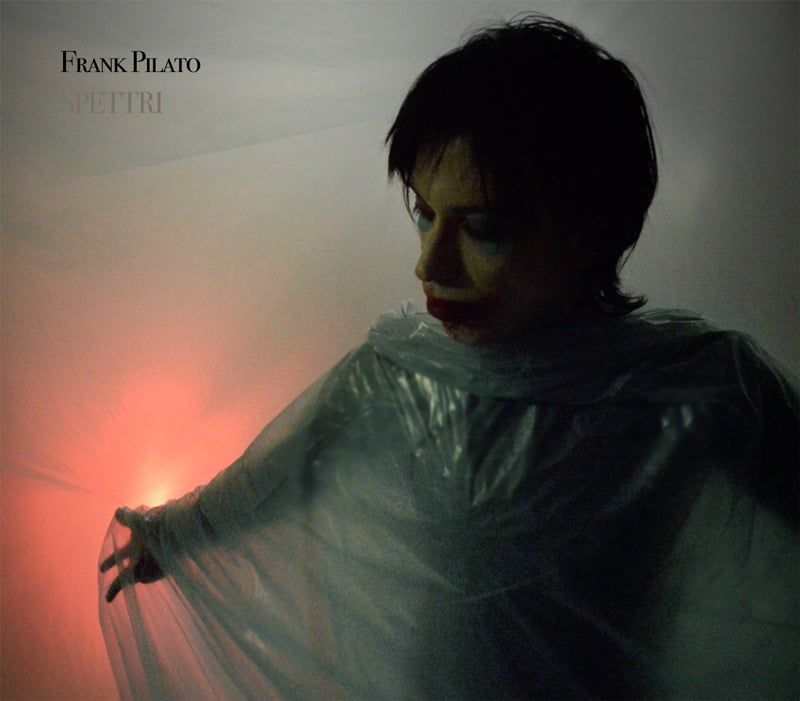 Audio Cd Frank Pilato - Spettri