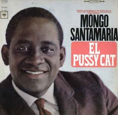 El Pussy Cat by Mongo Santamaria