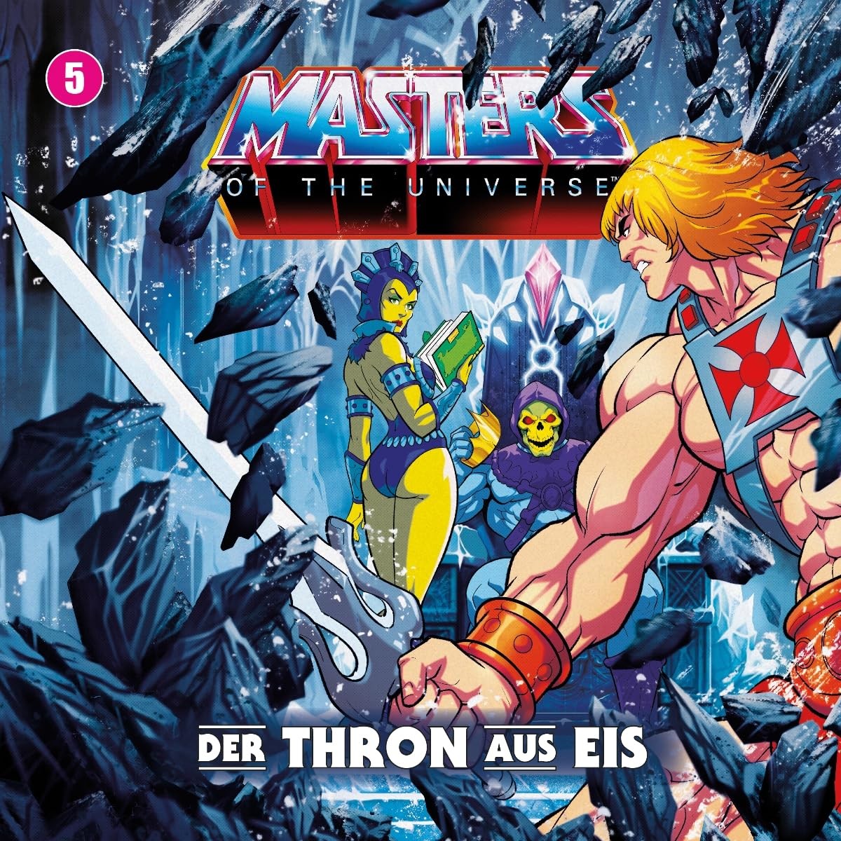 Masters of the Universe Masters of the Universe-Folge 5: der Thron aus Eis (CD)