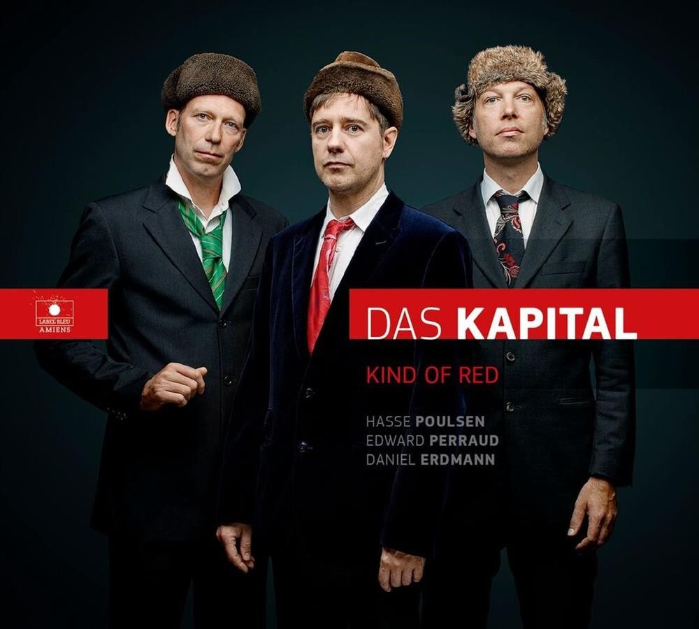 Kind Of Red - Das Kapital (Vinile)