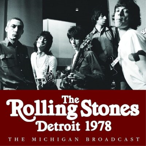 The Rolling Stones Detroit 1978: The Michigan Broadcast (CD) Album